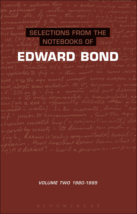 Cover image for book Selections from the Notebooks Of Edward Bond