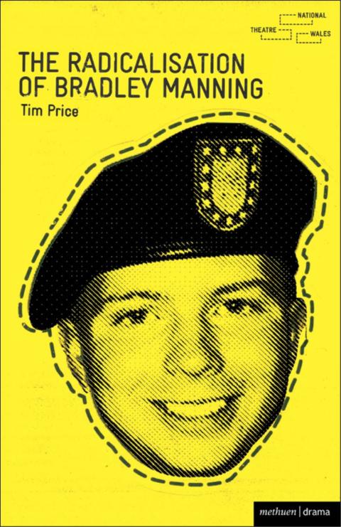 Cover image for book The Radicalisation of Bradley Manning