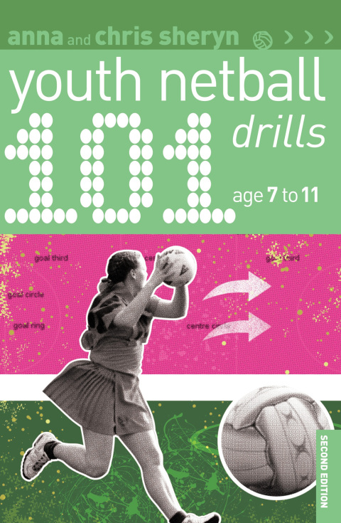 Cover image for book 101 Youth Netball Drills Age 7-11