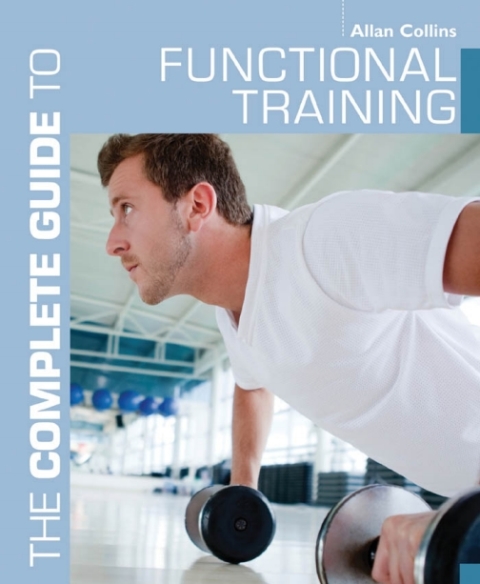 Cover image for book The Complete Guide to Functional Training