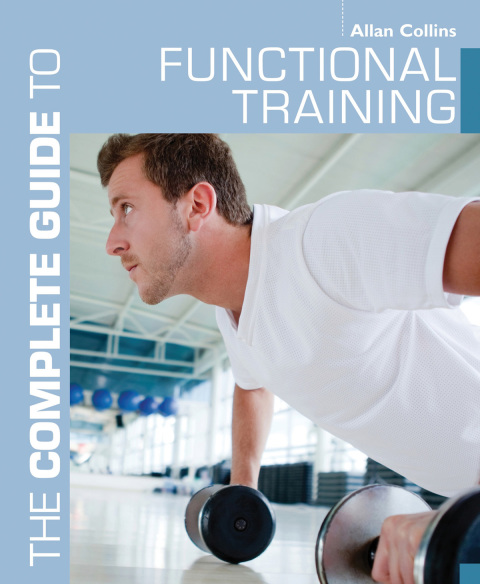 Cover image for book The Complete Guide to Functional Training