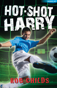 صورة الغلاف: Hot-Shot Harry 1st edition 9781408142622