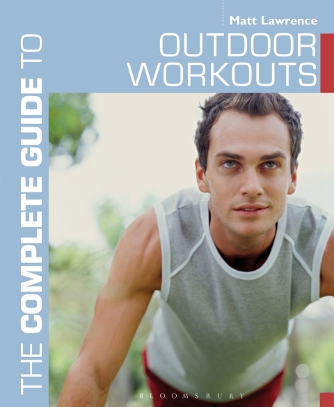 Cover image for book The Complete Guide to Outdoor Workouts