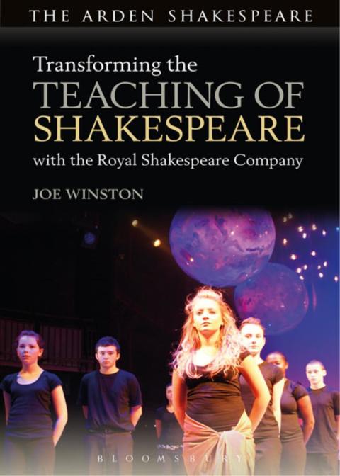 Cover image for book Transforming the Teaching of Shakespeare with the Royal Shakespeare Company
