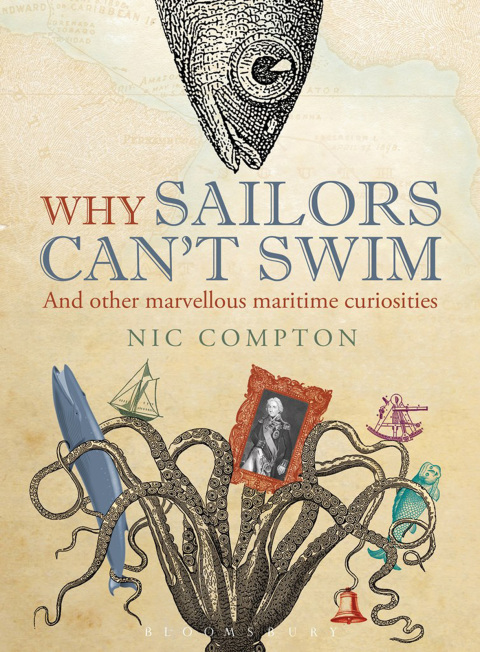 Cover image for book Why Sailors Can't Swim and Other Marvellous Maritime Curiosities