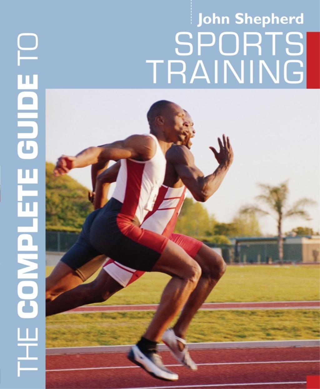 The Complete Guide to Sports Training (eBook) - John Shepherd