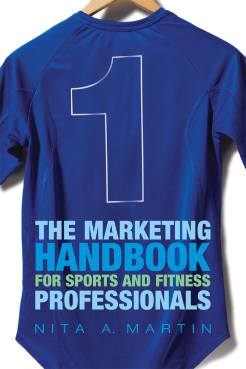 Cover image for book The Marketing Handbook for Sports and Fitness Professionals