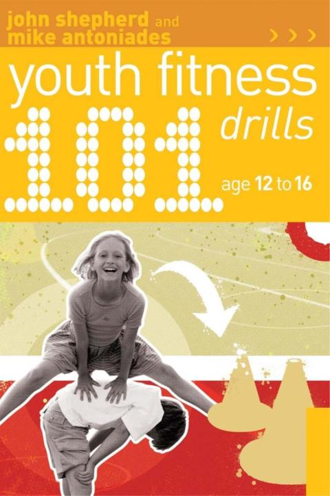 101 Youth Fitness Drills Age 12-16 