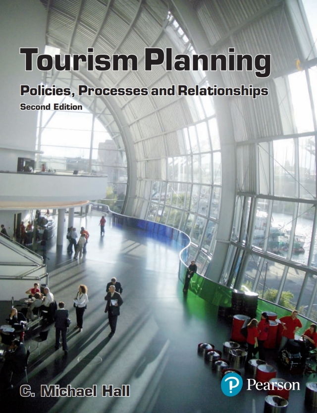Tourism Planning Policies Processes and Relationships