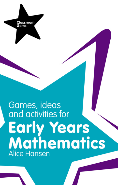 Cover image for book Games, Ideas and Activities for Early Years Mathematics