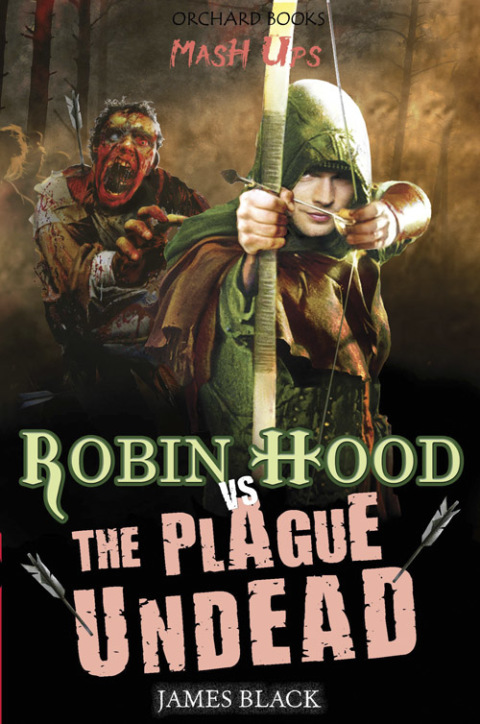 Cover image for book Robin Hood vs The Plague Undead