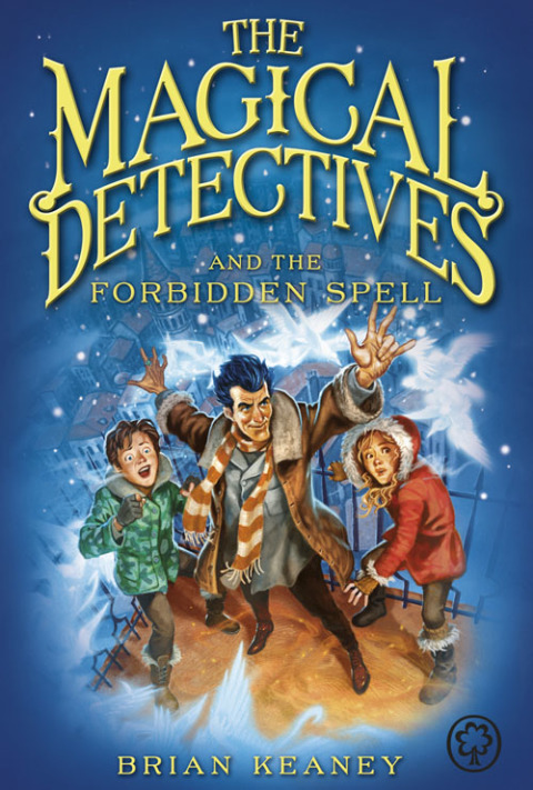 Cover image for book The Magical Detectives and the Forbidden Spell