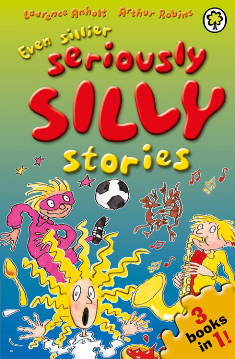 Cover image for book Even Sillier Seriously Silly Stories!