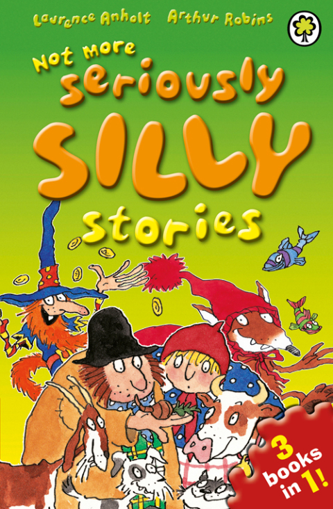Cover image for book Not More Seriously Silly Stories!