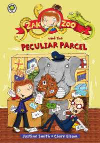 Cover image: Zak Zoo and the Peculiar Parcel 9781408313305