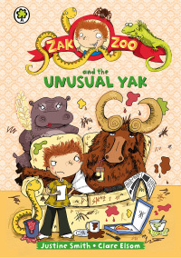 Cover image: Zak Zoo and the Unusual Yak 9781408344323