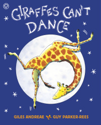 Cover image: Giraffes Can't Dance 9781408354421