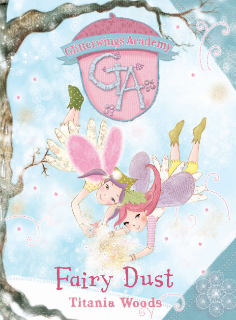 Cover image for book GLITTERWINGS ACADEMY 4: Fairy Dust