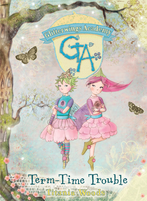 Cover image for book GLITTERWINGS ACADEMY 6: Term-Time Trouble