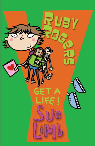Ruby Rogers: Get a Life!