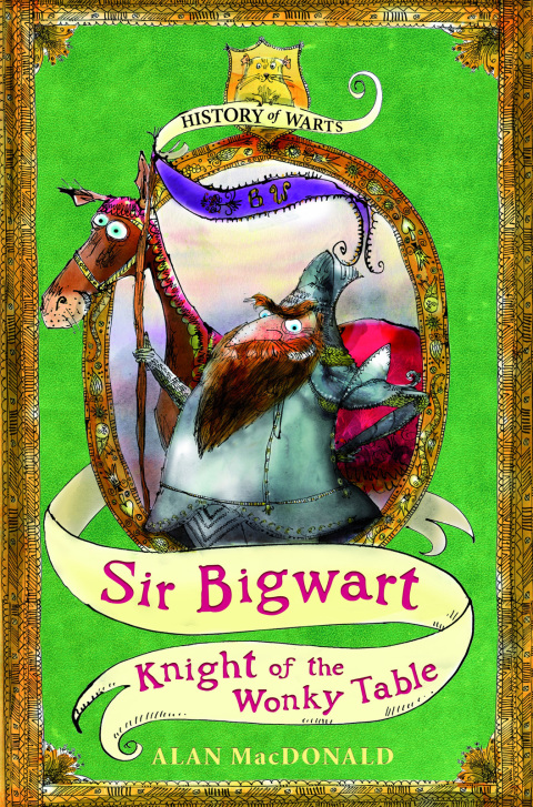 Cover image for book Sir Bigwart: Knight of the Wonky Table