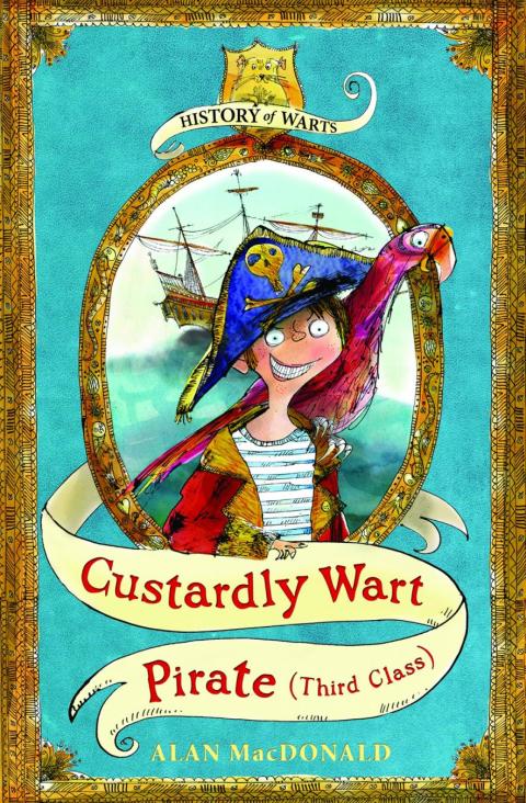 Cover image for book Custardly Wart: Pirate (third class)