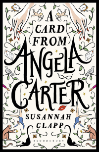 Cover image: A Card From Angela Carter 1st edition 9781408826904