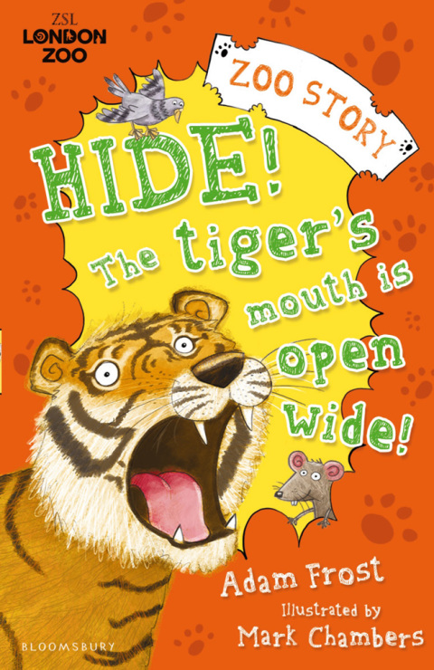 Hide! The Tigerâs Mouth is Open Wide! 