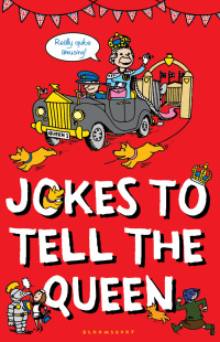 Cover image: Jokes to Tell the Queen 1st edition 9781408832462