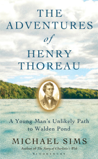 صورة الغلاف: The Adventures of Henry Thoreau 1st edition 9781620401972