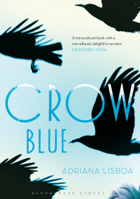 Cover image: Crow Blue 1st edition 9781408838303