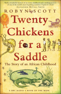 Cover image: Twenty Chickens For A Saddle 1st edition 9780747596561