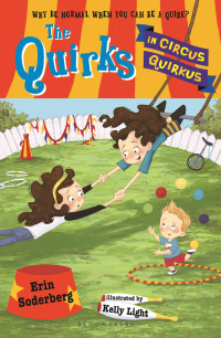 Cover image: The Quirks in Circus Quirkus 1st edition 9781408842935