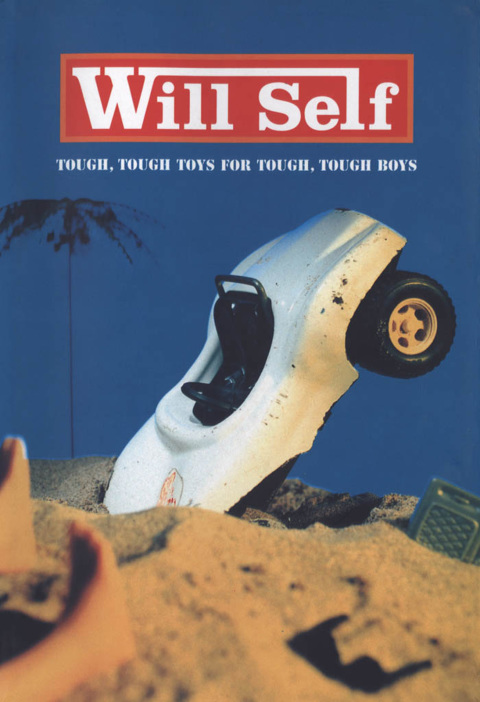 Tough Tough Toys for Tough Tough Boys 