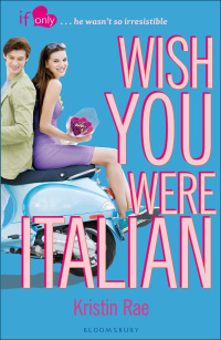 صورة الغلاف: Wish You Were Italian 1st edition 9781408855515