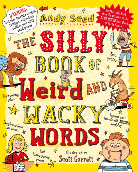 The Silly Book of Weird and Wacky Words 