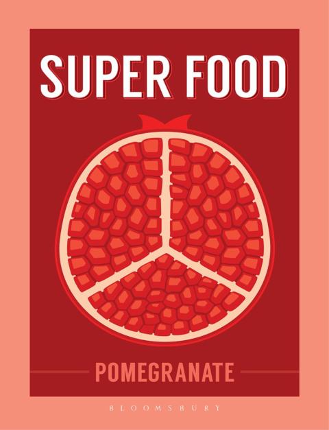 Super Food: Pomegranate 