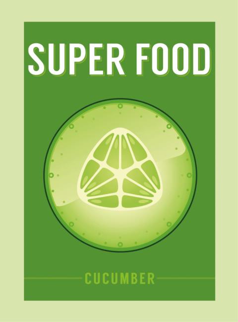 Super Food: Cucumber 
