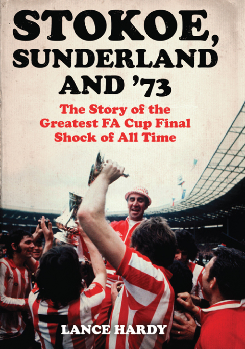 Cover image for book Stokoe, Sunderland and 73