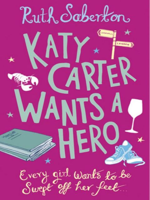 Cover image for book Katy Carter Wants a Hero
