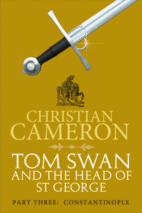 Cover image for book Tom Swan and the Head of St George Part Three: Constantinople