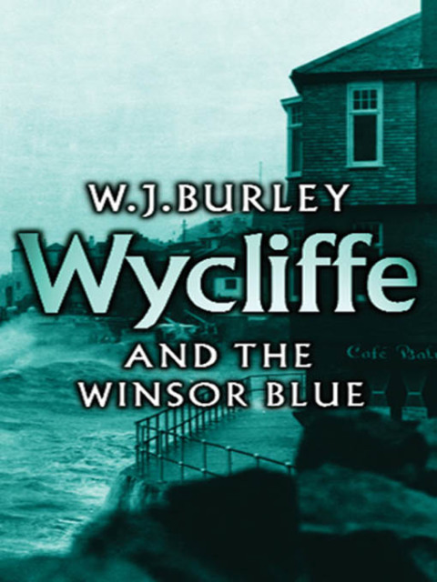 Cover image for book Wycliffe and the Winsor Blue