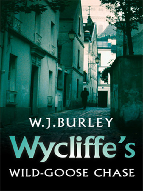 Cover image for book Wycliffe's Wild-Goose Chase