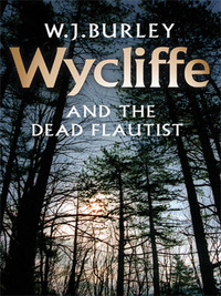 Cover image: Wycliffe and the Dead Flautist 9781409134732