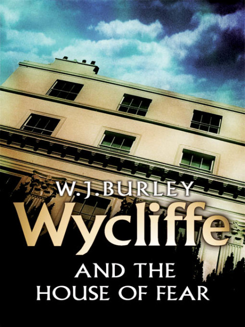 Cover image for book Wycliffe and the House of Fear