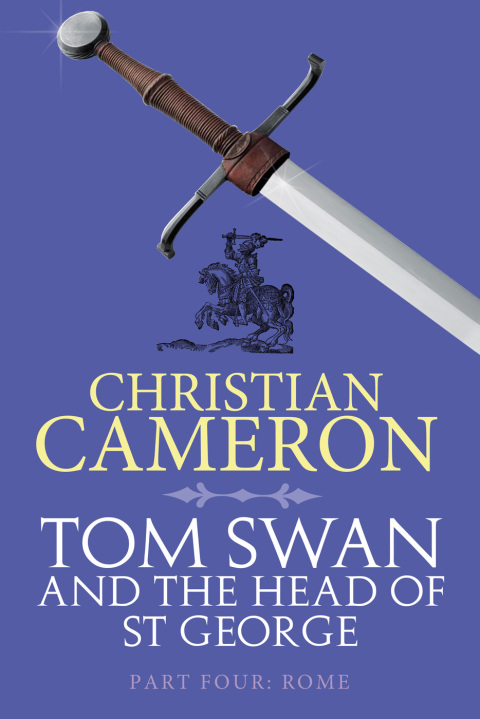 Cover image for book Tom Swan and the Head of St George Part Four: Rome