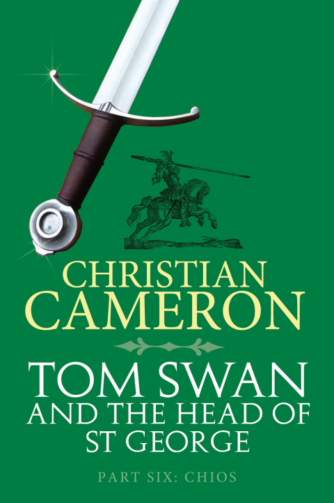 Cover image for book Tom Swan and the Head of St George Part Six: Chios