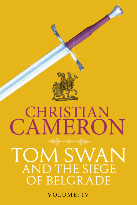 Cover image for book Tom Swan and the Siege of Belgrade: Part Four