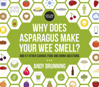 Titelbild: Why Does Asparagus Make Your Wee Smell? 9781409156628