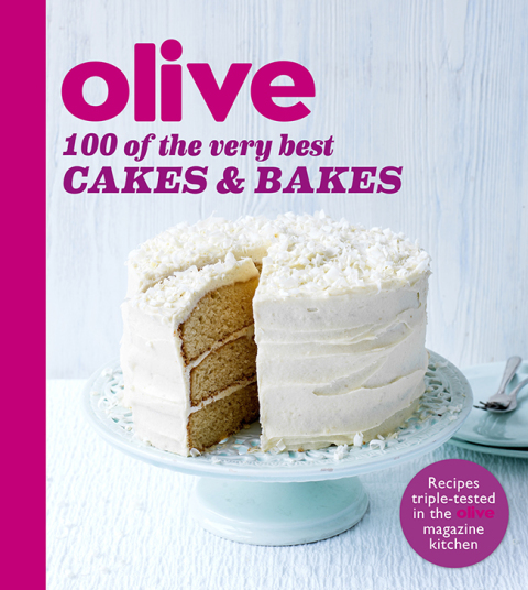 Cover image for book Olive: 100 of the Very Best Cakes and Bakes